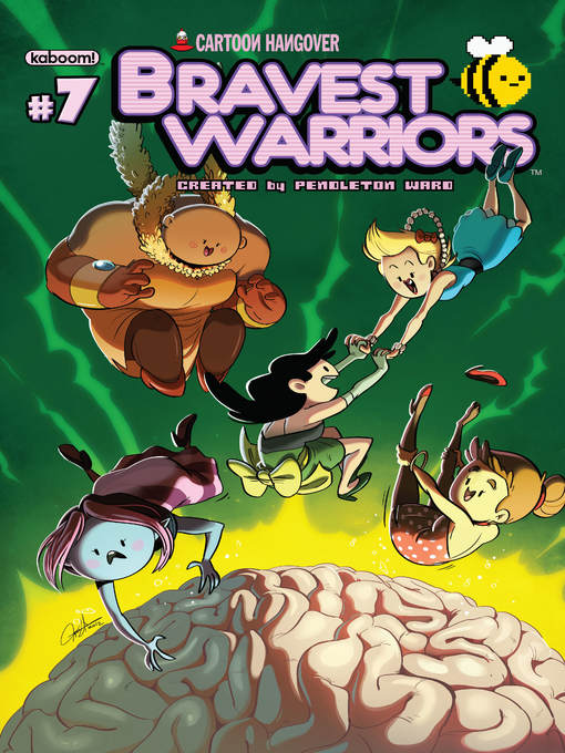 Title details for Bravest Warriors (2012), Issue 7 by Pendleton Ward - Available